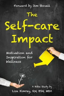 L'impact du soin de soi : Motivation et inspiration pour le bien-être - The Self-Care Impact: Motivation and Inspiration for Wellness