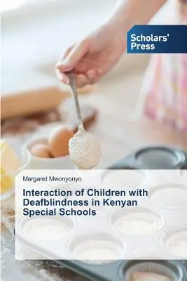 Interaction des enfants sourds et aveugles dans les écoles spéciales kenyanes - Interaction of Children with Deafblindness in Kenyan Special Schools