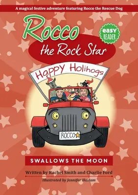 Rocco l'étoile de pierre avale la lune : Un conte de Noël enchanteur pour les enfants - Rocco the Rock Star Swallows the Moon: Enchanting Christmas Story for Kids