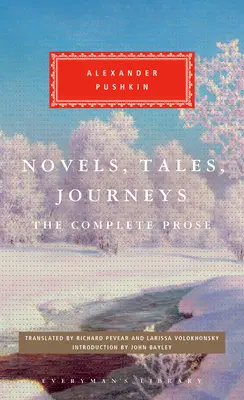 Romans, contes, voyages : L'intégrale de la prose - Novels, Tales, Journeys: The Complete Prose