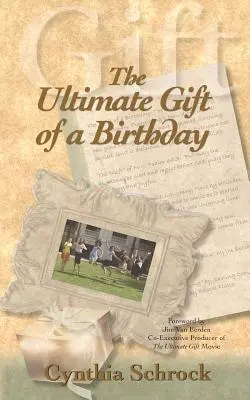 L'ultime cadeau d'un anniversaire - The Ultimate Gift of a Birthday