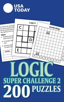 USA Today Logic Super Challenge 2 : 200 puzzles - USA Today Logic Super Challenge 2: 200 Puzzles