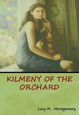 Kilmeny du verger - Kilmeny of the Orchard