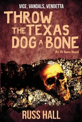 Lancer un os au chien du Texas - Throw the Texas Dog a Bone