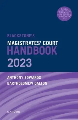 Blackstone's Magistrates' Court Handbook 2023 et Blackstone's Youths in the Criminal Courts (October 2018 Edition) Pack - Blackstone's Magistrates' Court Handbook 2023 and Blackstone's Youths in the Criminal Courts (October 2018 Edition) Pack