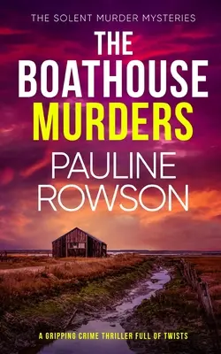 THE BOATHOUSE MURDERS un polar captivant et plein de rebondissements - THE BOATHOUSE MURDERS a gripping crime thriller full of twists