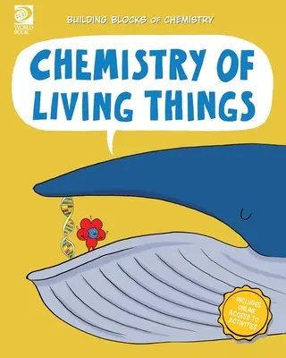 Chimie des êtres vivants - Chemistry of Living Things