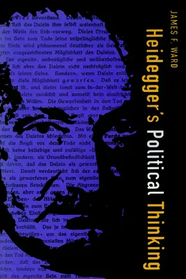 La pensée politique de Heidegger - Heidegger's Political Thinking