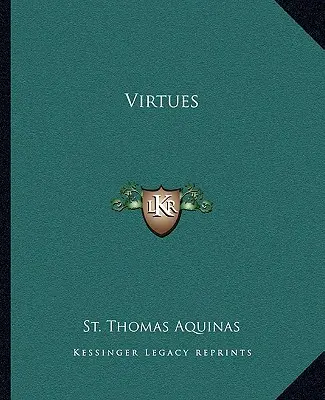 Les vertus - Virtues