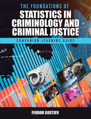 Les fondements de la statistique en criminologie et en justice pénale : Guide d'apprentissage - Foundations of Statistics in Criminology and Criminal Justice: Companion Learning Guide