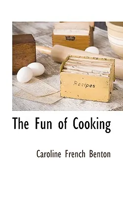 Le plaisir de cuisiner - The Fun of Cooking