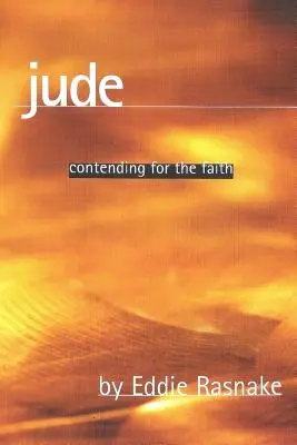 Jude : La contestation de la foi - Jude: Contending for the Faith