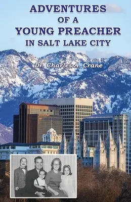 Aventures d'un jeune prédicateur à Salt Lake City - Adventures of a Young Preacher in Salt Lake City