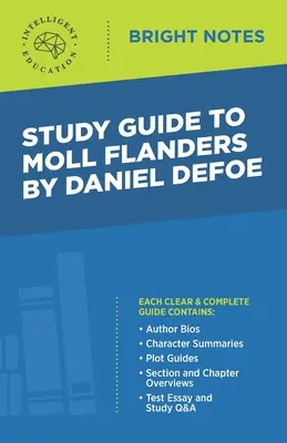 Guide d'étude de Moll Flanders de Daniel Defoe - Study Guide to Moll Flanders by Daniel Defoe