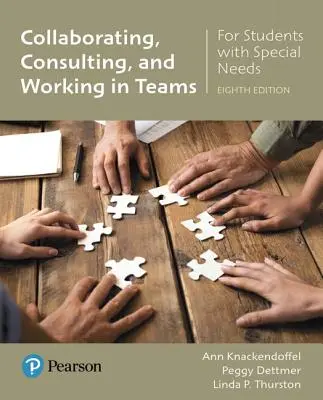 Collaborer, consulter et travailler en équipe pour les élèves ayant des besoins particuliers - Collaborating, Consulting, and Working in Teams for Students with Special Needs