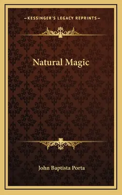 Magie naturelle - Natural Magic