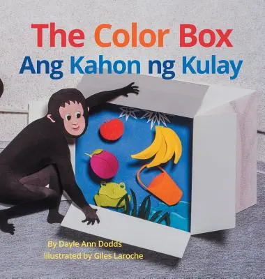 La boîte à couleurs / Ang Kahon ng Kulay : Livres pour enfants Babl en tagalog et en anglais - The Color Box / Ang Kahon ng Kulay: Babl Children's Books in Tagalog and English