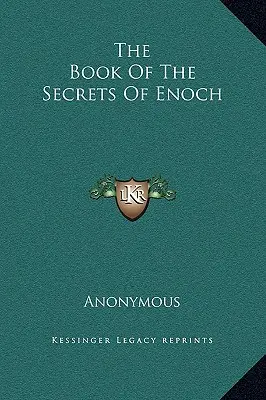 Le livre des secrets d'Enoch - The Book of the Secrets of Enoch