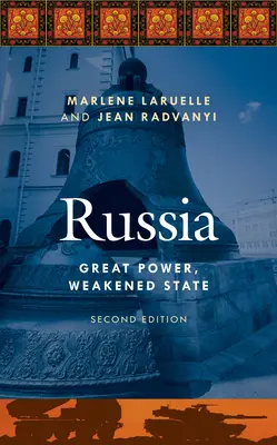 La Russie : Grande puissance, État affaibli - Russia: Great Power, Weakened State