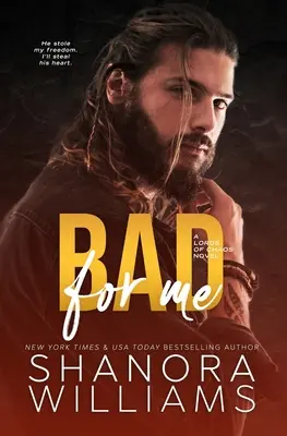 Mauvais pour moi : Un roman des Seigneurs du Chaos - Bad For Me: A Lords of Chaos Novel