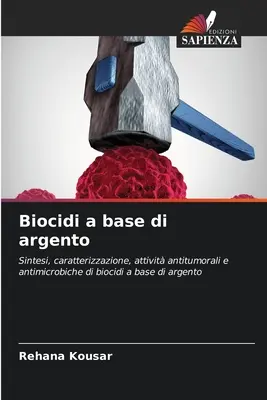 Biocidi a base di argento