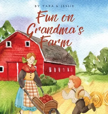S'amuser à la ferme de grand-mère - Fun on Grandma's Farm