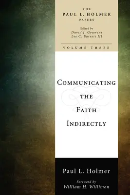 Communiquer la foi indirectement - Communicating the Faith Indirectly