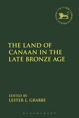 Le pays de Canaan à la fin de l'âge du bronze - The Land of Canaan in the Late Bronze Age