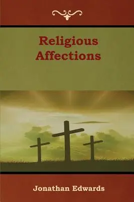 Affections religieuses - Religious Affections