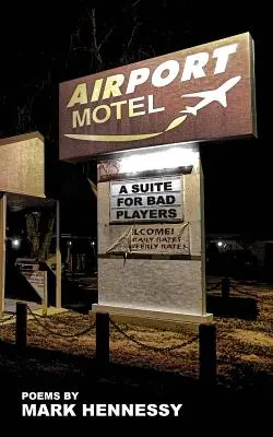 Airport Motel Redux : Une suite pour les mauvais joueurs - Airport Motel Redux: A Suite For Bad Players