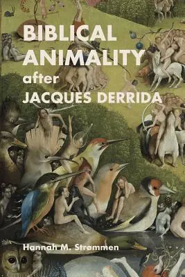 L'animalité biblique après Jacques Derrida - Biblical Animality after Jacques Derrida