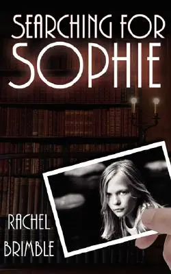 À la recherche de Sophie - Searching For Sophie