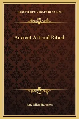 Art ancien et rituel - Ancient Art and Ritual