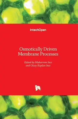Processus membranaires pilotés par l'osmose - Osmotically Driven Membrane Processes