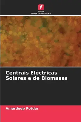 Centrais Elctricas Solares e de Biomassa