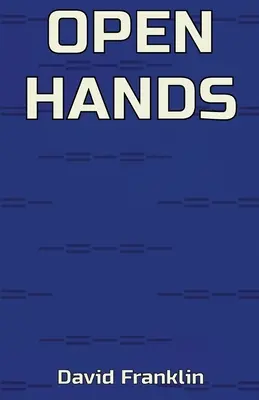 Mains ouvertes - Open Hands