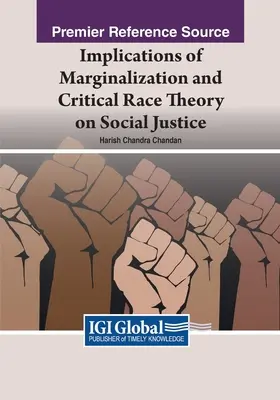 Implications de la marginalisation et de la théorie critique de la race sur la justice sociale - Implications of Marginalization and Critical Race Theory on Social Justice