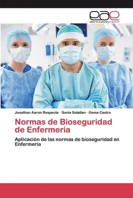 Normes de Bioseguridad de Enfermera - Normas de Bioseguridad de Enfermera