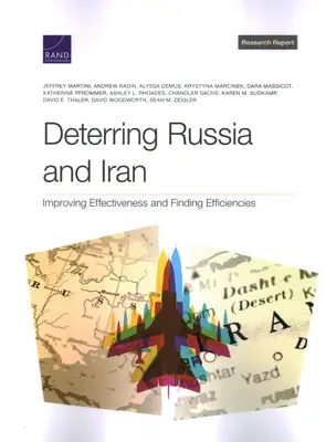 Dissuader la Russie et l'Iran : Améliorer l'efficacité et trouver des gains d'efficience - Deterring Russia and Iran: Improving Effectiveness and Finding Efficiencies