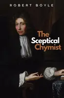 Le chymiste sceptique - The Sceptical Chymist