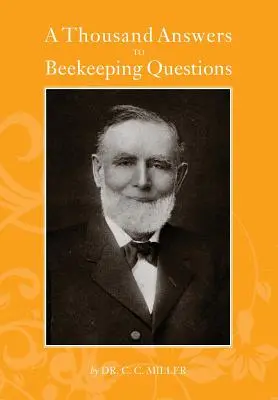 Mille réponses aux questions apicoles - A Thousand Answers to Beekeeping Questions