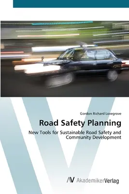 Planification de la sécurité routière - Road Safety Planning