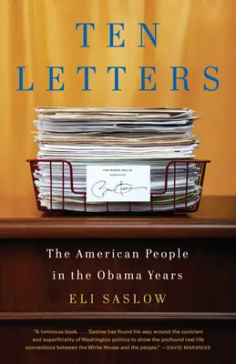 Dix lettres : Le peuple américain dans les années Obama - Ten Letters: The American People in the Obama Years