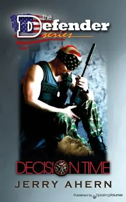 L'heure de la décision : Le Défenseur - Decision Time: The Defender
