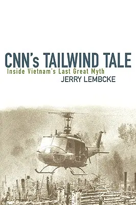 Le récit du vent arrière de CNN : le dernier grand mythe du Viêt Nam - CNN's Tailwind Tale: Inside Vietnam's Last Great Myth