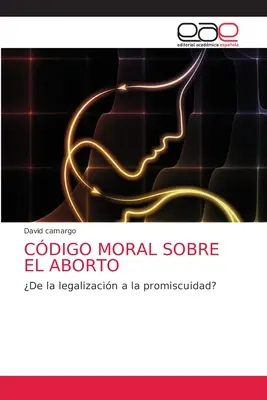 Cdigo Moral Sobre El Aborto