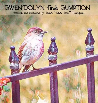 Gwendolyn trouve de la jugeote - Gwendolyn finds Gumption