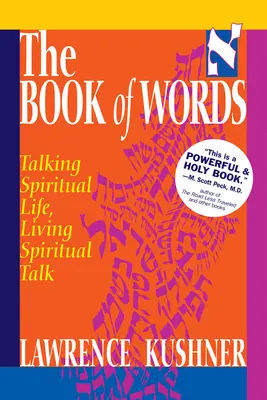 Le livre des mots : Parler de la vie spirituelle, vivre le dialogue spirituel - The Book of Words: Talking Spiritual Life, Living Spiritual Talk