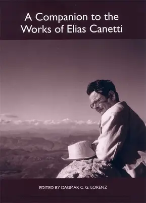 Compagnon de l'œuvre d'Elias Canetti - A Companion to the Works of Elias Canetti