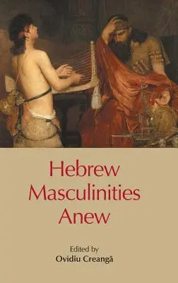 Nouvelles masculinités hébraïques - Hebrew Masculinities Anew